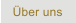 Über uns